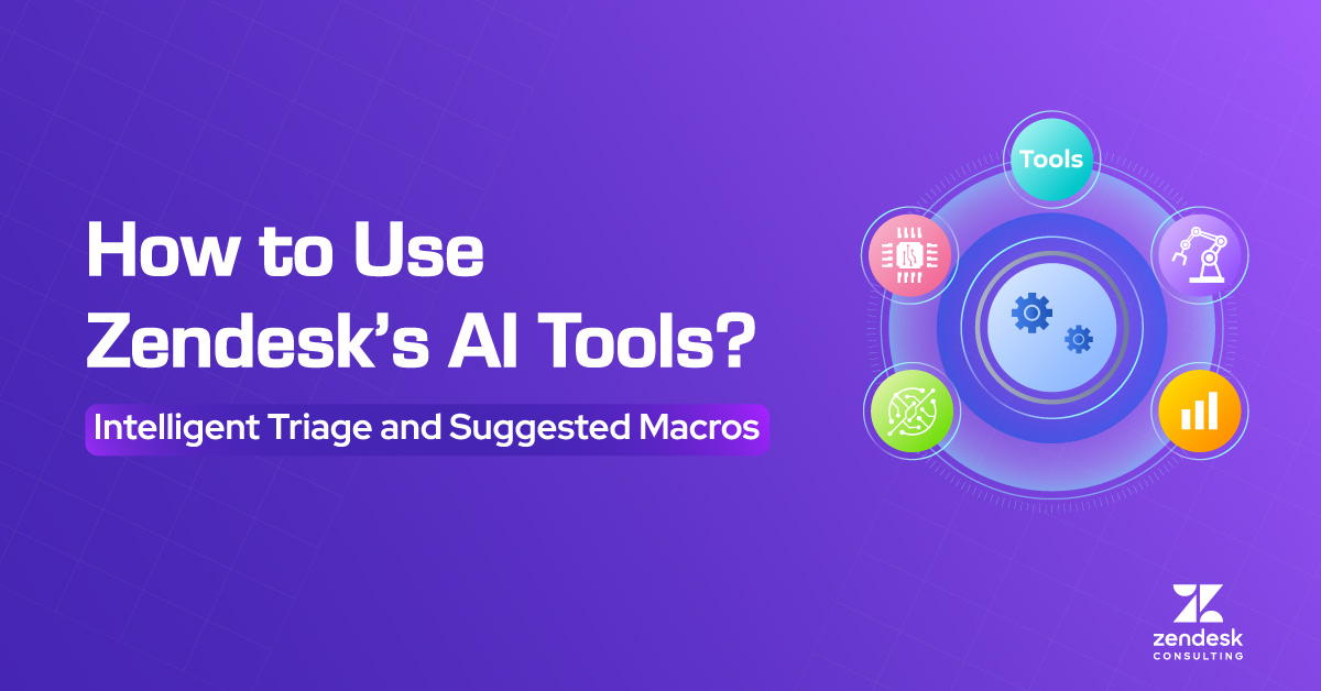 How to Use Zendesk’s AI Tools